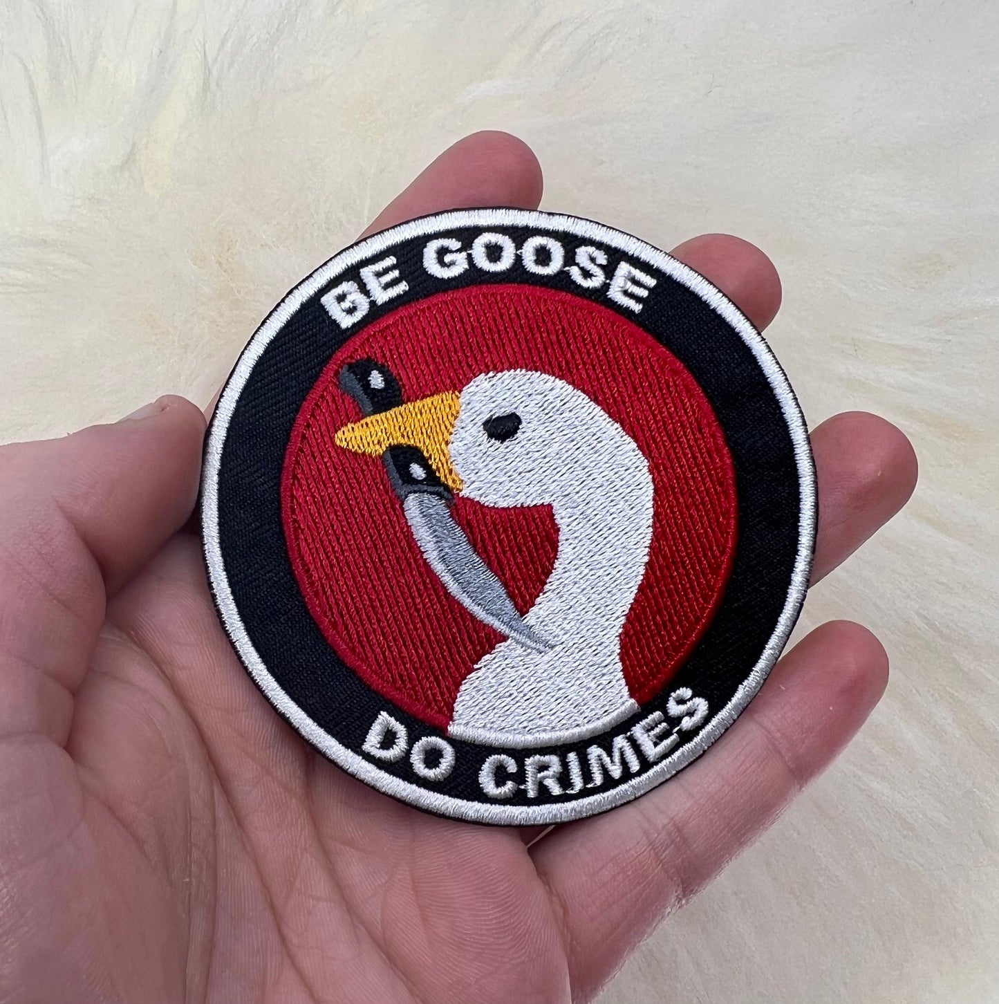 Be Goose Do Crimes Goose Patch | Goose Patch | Bird Patch | Funny Patch | FREE SHIPPING