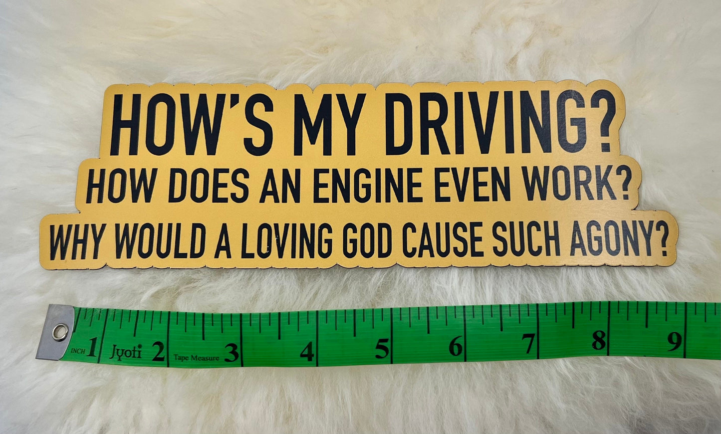 How's My Driving? Vinyl Bumper Sticker | Funny Bumper Sticker | Bumper Sticker |
