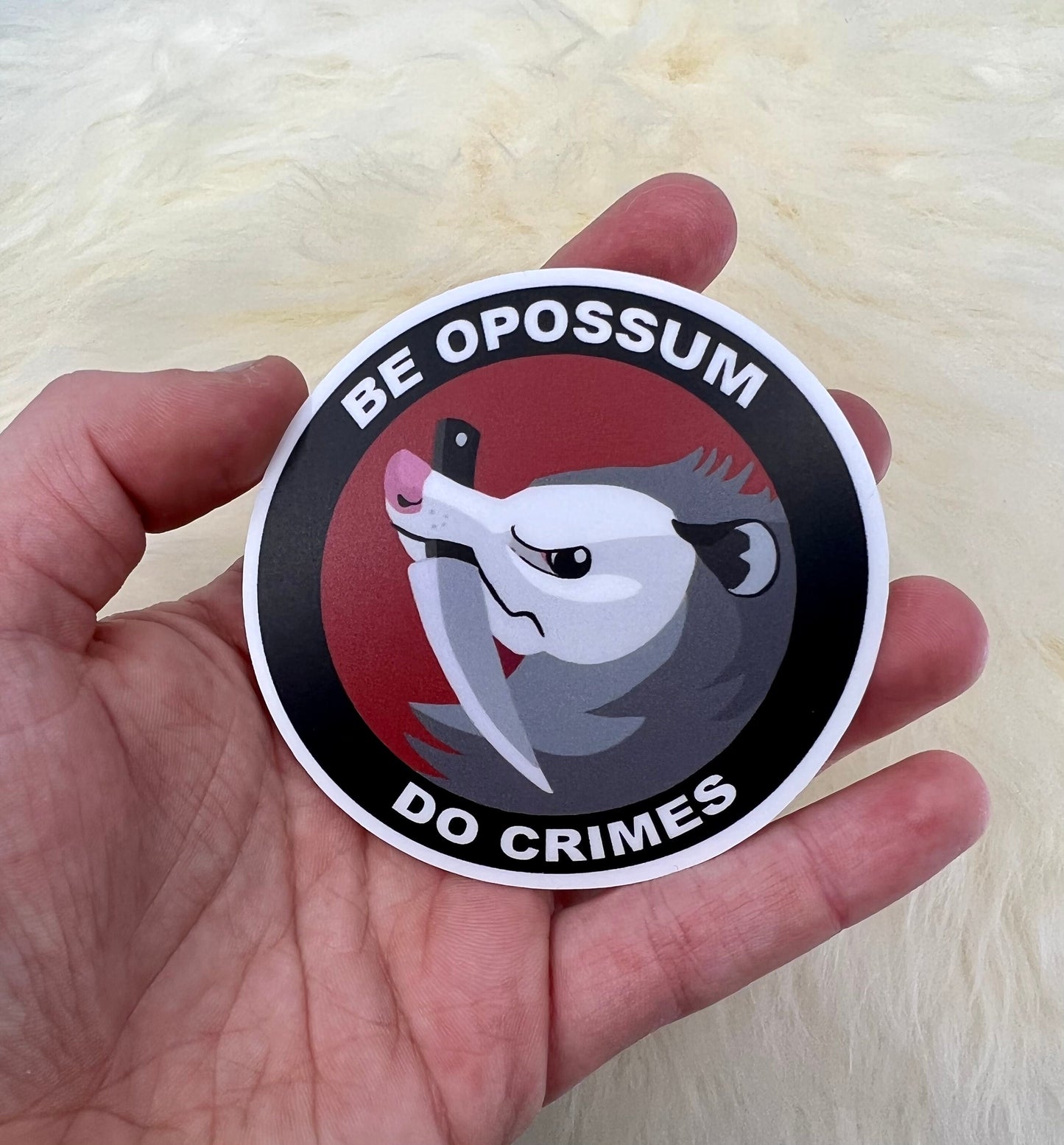 Be Opossum Do Crimes Possum (Knife Variant) Vinyl Sticker | Opossum Sticker | Possum Sticker | FREE SHIPPING
