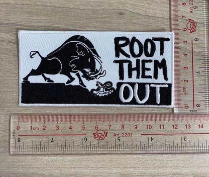 Root Them Out Vinyl Patch | Political Patch | FREE SHIPPING