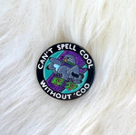 Can't Spell Cool Without Coo Pin | Pigeon Pin | Bird Pin