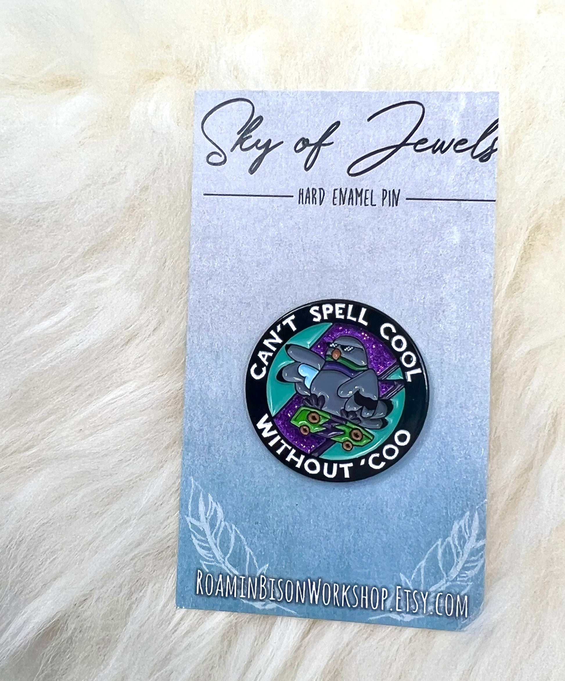 Can't Spell Cool Without Coo Pin | Pigeon Pin | Bird Pin