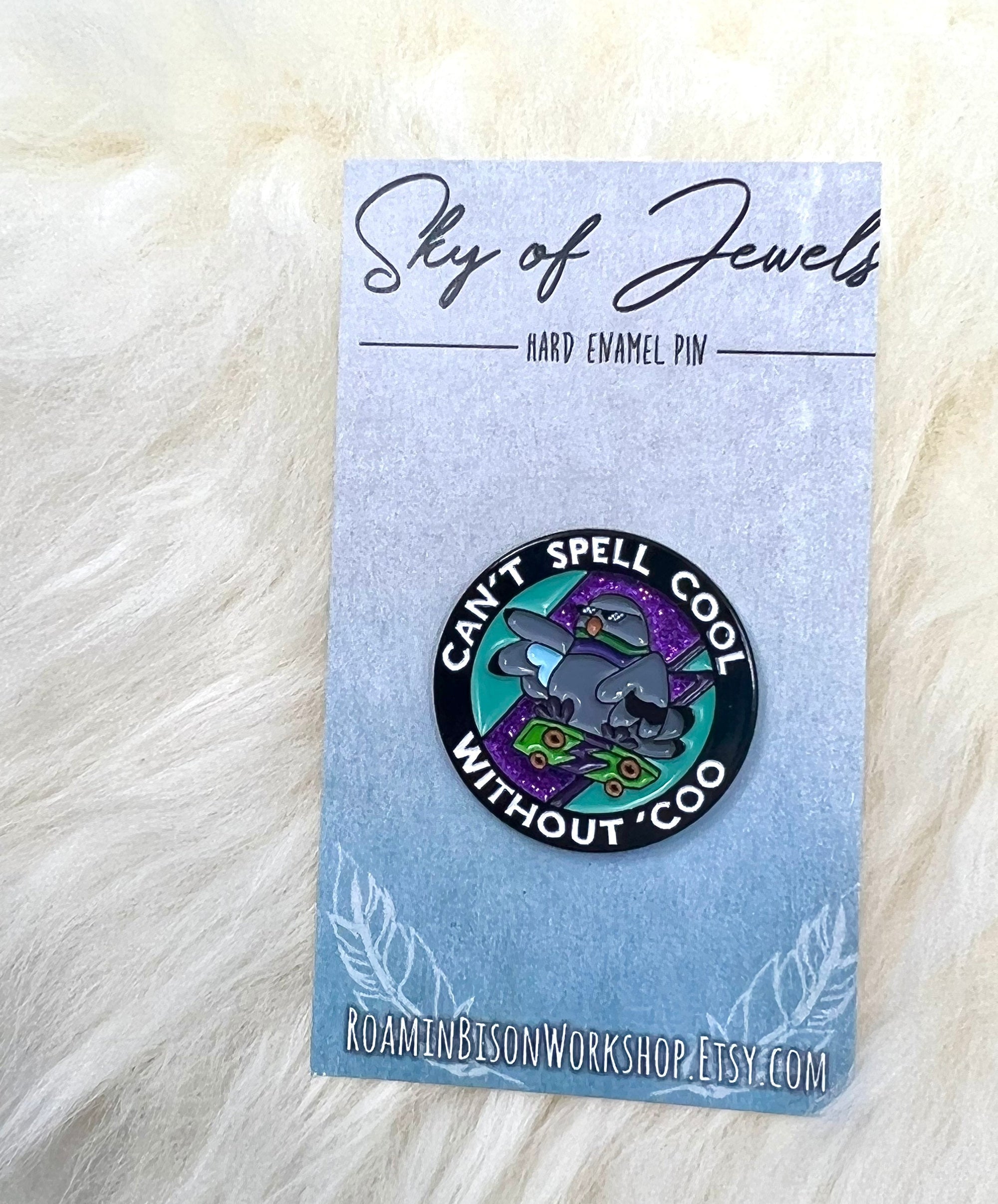 Can't Spell Cool Without Coo Pin | Pigeon Pin | Bird Pin