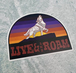 Live & Let Roam Vinyl Sticker | Wolf Sticker | FREE SHIPPING